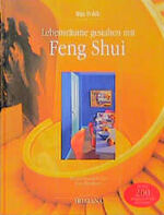 Lebensräume gestalten mit Feng-Shui