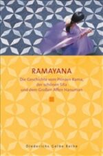 ISBN 9783896314314: Ramayana - Die Geschichte vom Prinzen Rama, der schönen Sita und dem Grossen Affen Hanuman