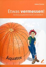 ISBN 9783896395979: Etwas vermessen!