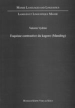 ISBN 9783896450739: Esquisse contrastive du kagoro (Manding)