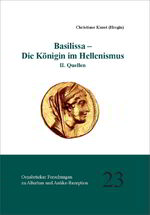 ISBN 9783896467447: Basilissa – Die Königin im Hellenismus./ I. Die Quellen./ II. Die Darstellung