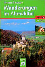 ISBN 9783896520951: Wanderungen im Altmühltal