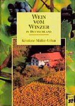 ISBN 9783896521392: Wein vom Winzer