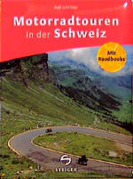 Motorradtouren in der Schweiz