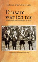 ISBN 9783896560971: Einsam war ich nie - Schwule unter dem Hakenkreuz 1933-1945