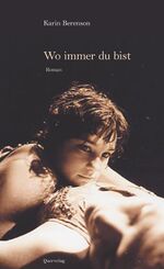 Wo immer du bist – Roman