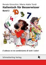 Band 2., E adesso ve ne combiniamo di tutti i colori