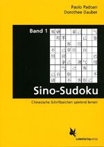 ISBN 9783896574510: Sino-Sudoku. Band 1 – Chinesische Schriftzeichen spielend lernen