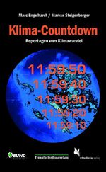 Klima-Countdown - Reportagen vom Klimawandel