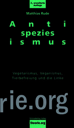 ISBN 9783896576422: Antispeziesismus – Vegetarismus, Veganismus, Tierbefreiung und die Linke