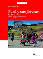 ISBN 9783896577269: Perú y sus jóvenes – Los hijos del sol - entre quipus e internet