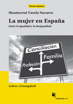 La mujer en España: Lehrerh., Lehrer-, Lösungsheft