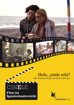 ISBN 9783896579140: CINELE: Hola, ¿estás sola?: Eine Handreichung zum Film im Spanischunterricht