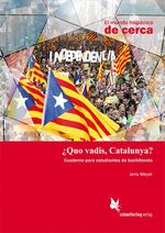 ISBN 9783896579164: Quo vadis, Catalunya? (Schülerheft) – Cuaderno para estudiantes de bachillerato