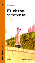 ISBN 9783896579461: El chico diferente (Lektüre Niveau B1) – Lektüre für den Spanischunterricht