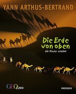 ISBN 9783896601179: Die Erde von oben - für Kinder erzählt