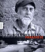 Hundertwassers Paradiese. Das verborgene Hundertwassers Paradiese. Das verborgene