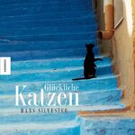 ISBN 9783896602626: GlÃ¼ckliche Katzen Silvester, Hans