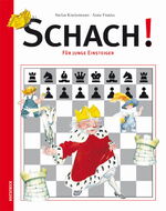 ISBN 9783896603661: Schach! – Für junge Einsteiger