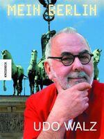 ISBN 9783896604194: Udo Walz ~ Mein Berlin  [Mit dem Starfriseur durch Berlin]