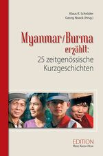 ISBN 9783896622525: Myanmar / Burma erzählt: 25 zeitgenössische Kurzgeschichten