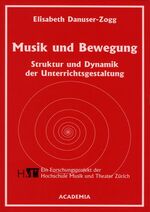 ISBN 9783896652393: Musik und Bewegung - Struktur und Dynamik der Unterrichtsgestaltung