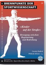 ISBN 9783896652782: Kinder auf der Straße - Bewegung zwischen Bedrohung und Begeisterung