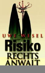 ISBN 9783896670656: Risiko Rechtsanwalt Wesel, Uwe