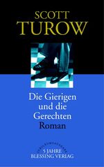 ISBN 9783896671882: Die Gierigen und die Gerechten. Roman