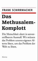 ISBN 9783896672254: Das Methusalem-Komplott