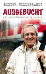 ISBN 9783896672674: Ausgebucht: Mit dem Bühnenbild im Koffer Hildebrandt, Dieter