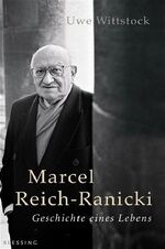 ISBN 9783896672742: Marcel Reich-Ranicki. Geschichte eines Lebens.