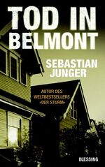 ISBN 9783896673206: Tod in Belmont. Sebastian Junger. Aus dem Amerikan. von Jürgen Bürger