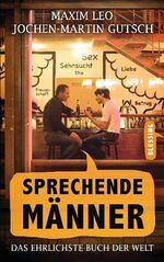 ISBN 9783896674401: Sprechende Männer - Das ehrlichste Buch der Welt