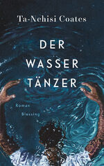 ISBN 9783896676580: Der Wassertänzer – Roman