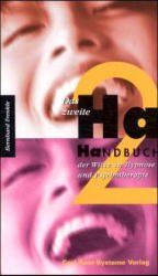 ISBN 9783896701329: Das zweite Ha-Handbuch der Witze zu Hypnose und Psychotherapie