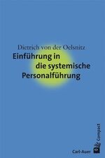 ISBN 9783896708304: Einführung in die systemische Personalführung