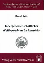 ISBN 9783896730220: Innergenossenschaftlicher Wettbewerb im Bankensektor.