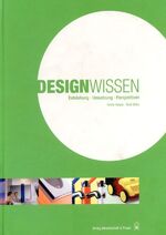 Haase, Frank; Biller, Rudi: Designwissen Haase, Frank; Biller, Rudi: Designwissen