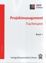 ISBN 9783896734617: Projektmanagement Fachmann (RKW-Edition)