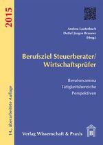 Berufsziel Steuerberater/Wirtschaftsprüf