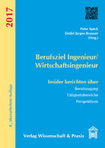 ISBN 9783896737274: Berufsziel Ingenieur/Wirtschaftsingenieur - Insider berichten über Berufzugang, Tätigkeitsbereiche, Perspektiven