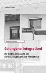 ISBN 9783896745583: Gelungene Integration? – Die Vertriebenen und die bundesrepublikanische Wirklichkeit