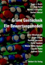 Grüne Gentechnik: Ein Bewertungsmodell