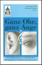 ISBN 9783896760074: Ganz Ohr, ganz Auge