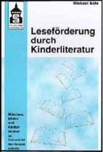 ISBN 9783896761811: Leseförderung durch Kinderliteratur – Märchen, Bilder- und Kinderbücher im Unterricht der Grundschule