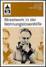 ISBN 9783896762221: Streetwork in der Wohnungslosenhilfe