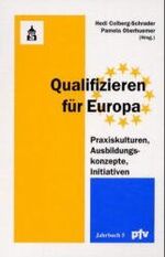 ISBN 9783896763631: Qualifizieren für Europa - Praxiskulturen, Ausbildungskonzepte, Initiativen