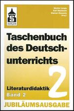 ISBN 9783896767622: Taschenbuch des Deutschunterrichts Band 2 – Literaturdidaktik: Klassische Form, Trivialliteratur, Gebrauchstexte