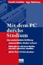 ISBN 9783896781796: Mit dem PC durchs Studium